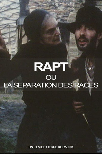 Rapt ou la Séparation des races poster