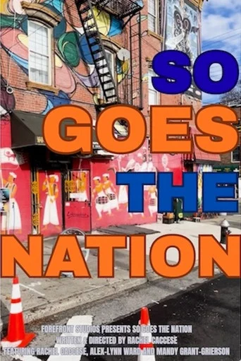Movie poster for So Goes The Nation (2025)