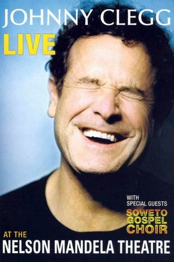 Movie poster for Johnny Clegg - Live At The Nelson Mandela Theatre (2007)