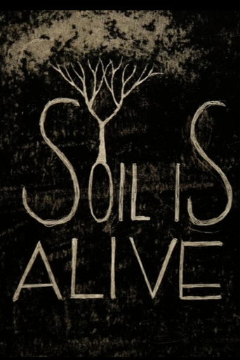 Movie poster for Soil is Alive (2015)
