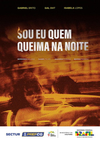 Movie poster for Sou Eu Quem Queima na Noite