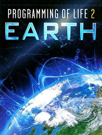 Movie poster for Programming of Life 2: Earth (2015)