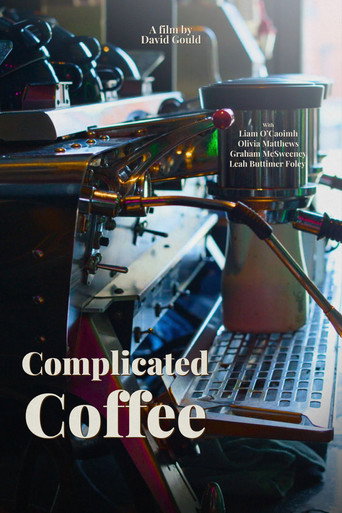 Movie poster for Complicated Coffee (2025)