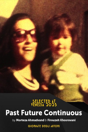 Movie poster for Past Future Continuous (2025)