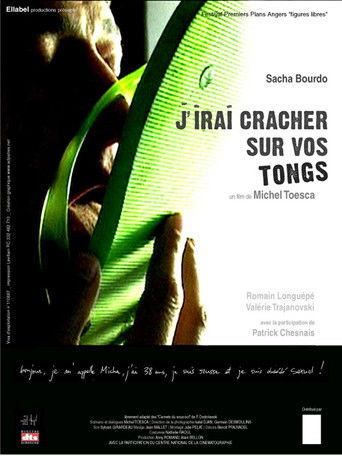 J'irai cracher sur vos tongs poster