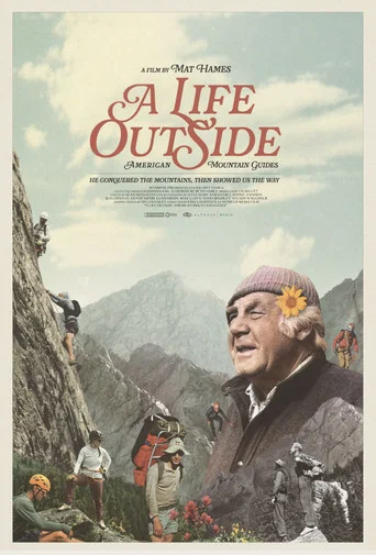 Movie poster for A Life Outside: American Mountain Guides (2026)