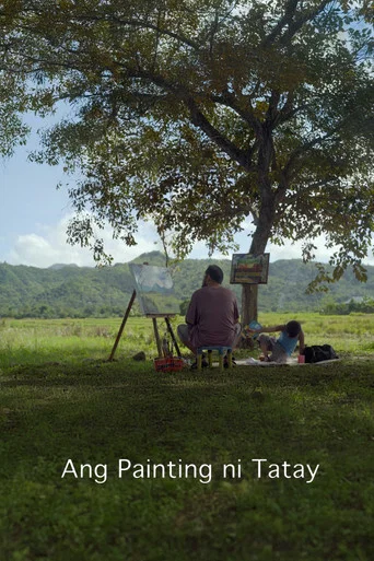 Movie poster for Ang Painting ni Tatay (2016)