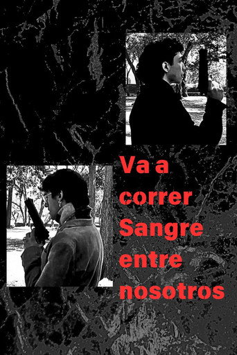Movie poster for Va a correr sangre entre nosotros (2024)