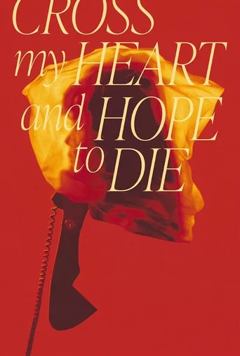 Movie poster for Cross My Heart and Hope to Die (2023)