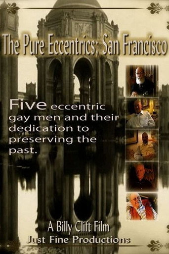 The Pure Eccentrics: San Francisco poster