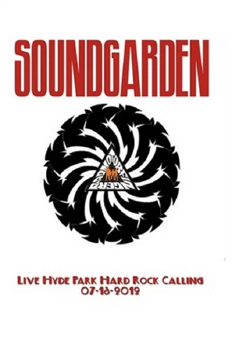 Movie poster for Hard Rock Calling: Soundgarden Live at Hyde Park