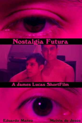 Movie poster for Nostalgia Futura (2022)