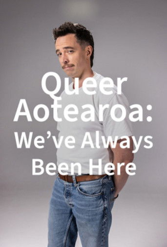 Queer Aotearoa: We've Always Been Here poster