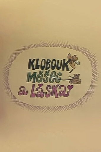 Klobouk, měšec a láska poster