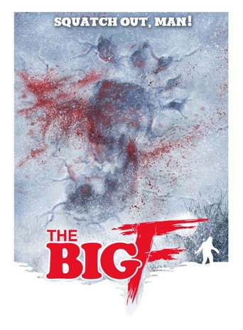 Movie poster for The Big F (2016)