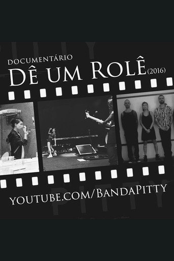 Movie poster for Pitty: Dê um Rolê (2016)