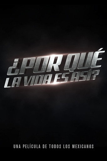 Movie poster for ¿Por qué la vida es así? (2022)