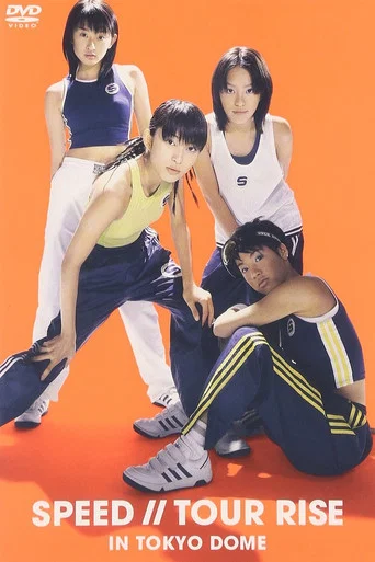 Movie poster for SPEED – Tour Rise In Tokyo Dome (1999)