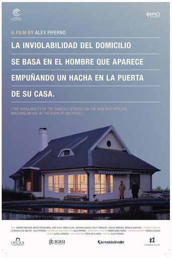 Movie poster for The Inviolability of the Domicile Is Based on the Man Who Appears Wielding an Axe at the Door of His House (2011)
