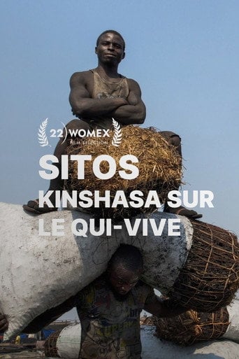 Movie poster for Sitos, Kinshasa sur le qui-vive (2022)