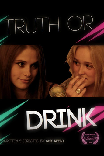 Movie poster for Truth or Drink (2011)