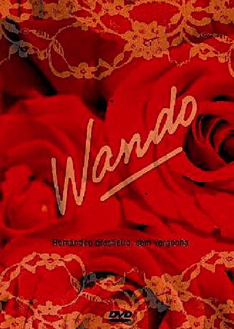 Movie poster for Wando Romantico Brasileiro Sem Vergonha (2005)