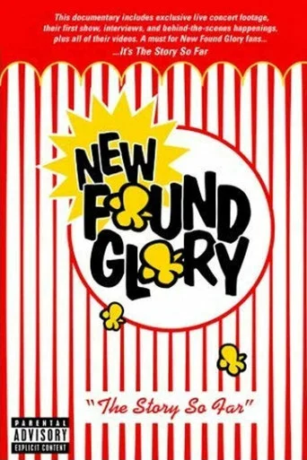 Movie poster for New Found Glory: The Story So Far (2002)