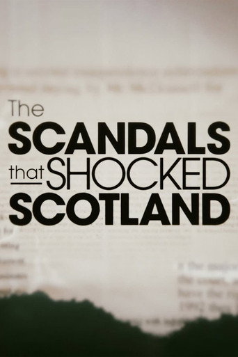 Series poster for The Scandals That Shocked Scotland (2019)
