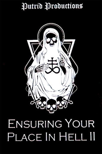 Movie poster for Ensuring Your Place In Hell Vol. II (2021)