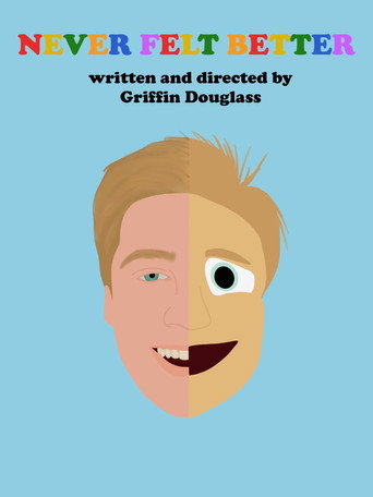 Movie poster for Never Felt Better (2021)
