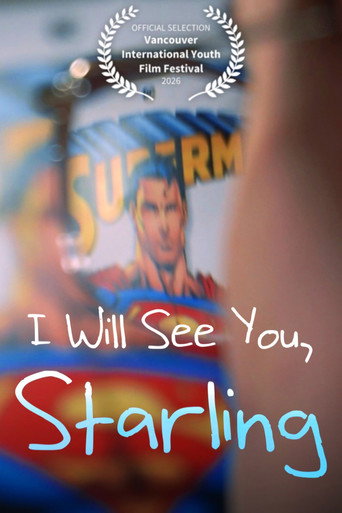 Movie poster for I Will See You, Starling (2026)