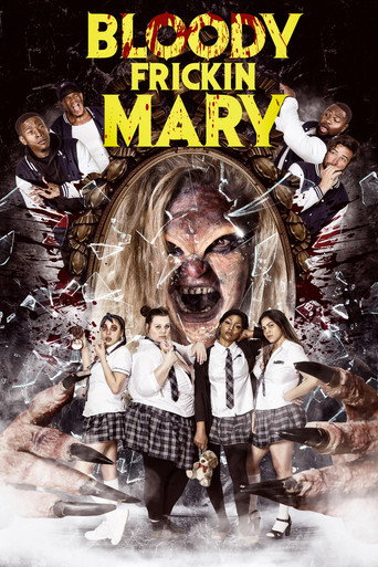 Movie poster for Bloody Frickin Mary (2023)