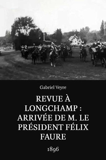 Movie poster for Revue à Longchamp: Arrivée de M. le président Félix Faure (1898)