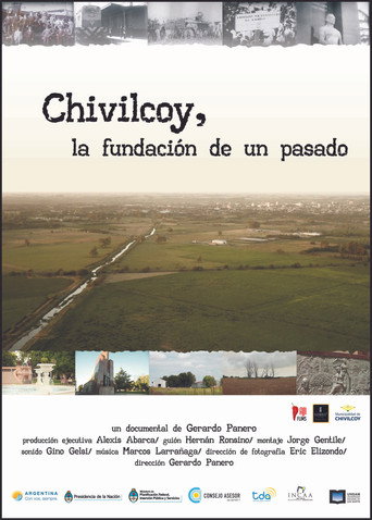 Movie poster for Chivilcoy, la fundación de un pasado