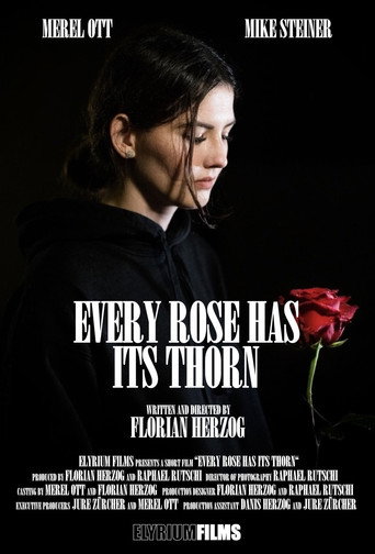 Movie poster for Every Rose Has Its Thorn (2021)