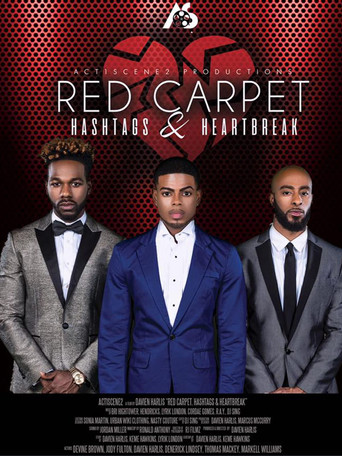 Red Carpet, Hashtags, Heartbreak! poster