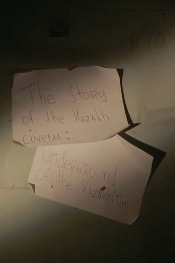 The Story of Kazakh Cinema – Underground of Kazakhfilm poster