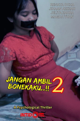 Jangan Ambil Bonekaku..!! 2 poster