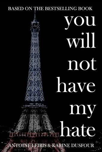 Movie poster for You Will Not Have My Hate (2016)