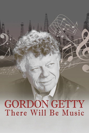 Movie poster for Gordon Getty: There Will Be Music (2016)
