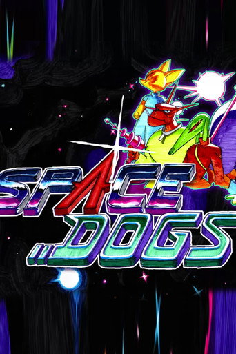 Movie poster for Spacedogs (2017)