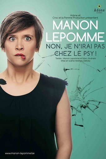 Manon Lepomme : Non je n'irai pas chez le psy ! poster