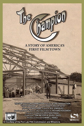 Movie poster for The Champion: A Story of America’s First Film Town (2015)