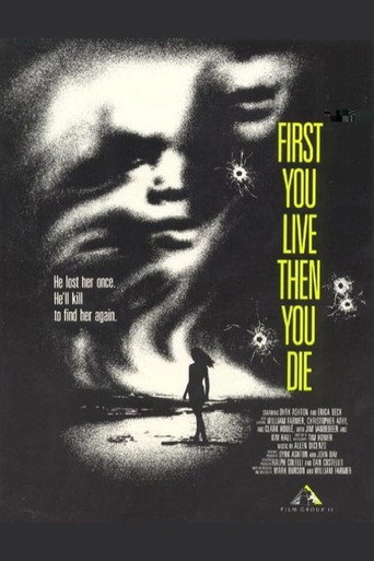 First You Live Then You Die poster
