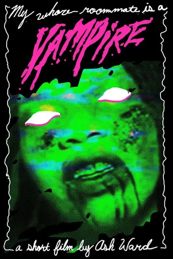 Movie poster for My Whore Roommate Is A Vampire!