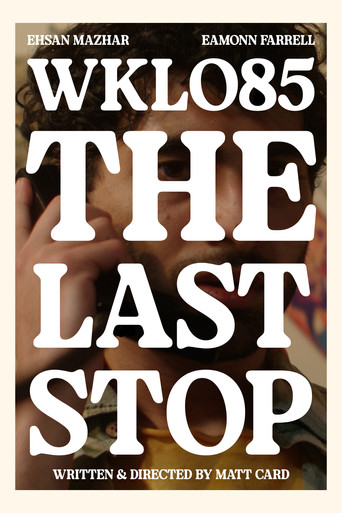 Movie poster for WKLO85: The Last Stop (2025)
