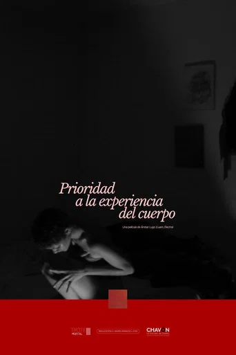 Movie poster for Prioridad a la experiencia del cuerpo