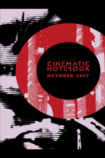 Movie poster for Cinematic Notebook: October 2017 (2018)