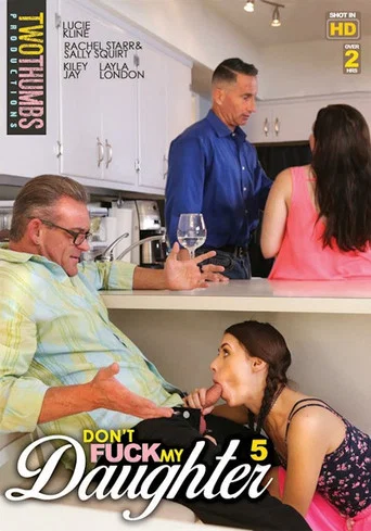 Movie poster for Don't Fuck My Daughter 5 (2019)