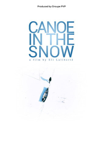 Movie poster for Canoe in the Snow (2021)